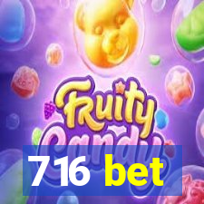 716 bet